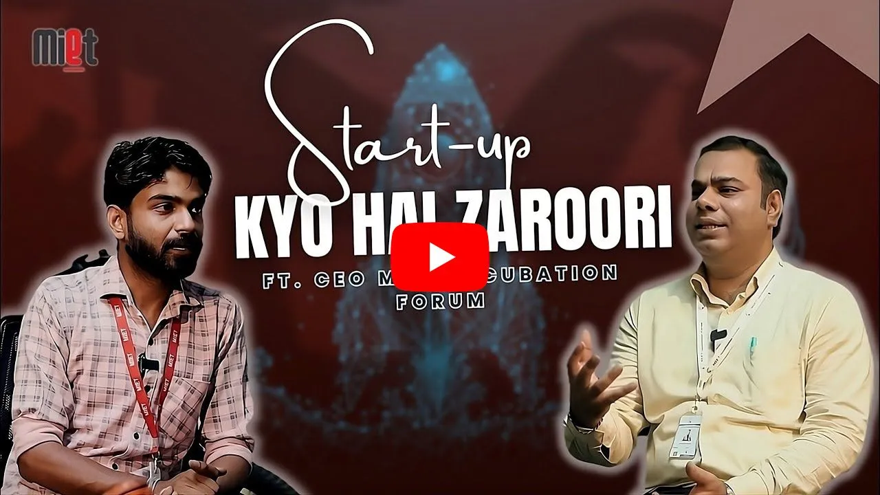 Importance of Start-Ups in Current Scenario Ft. CEO of MIET Incubation Forum | MIET Universe